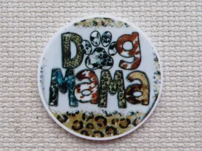 Dog Mama Needle Minder, Cover Minder, Magnet